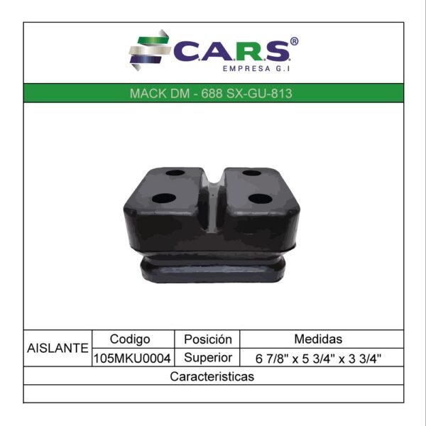 AISLANTE SUPERIOR MACK RD 688-SX-GU-813-10QK-32-BP1